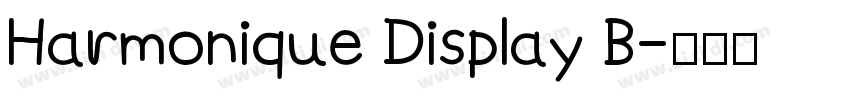 Harmonique Display B字体转换